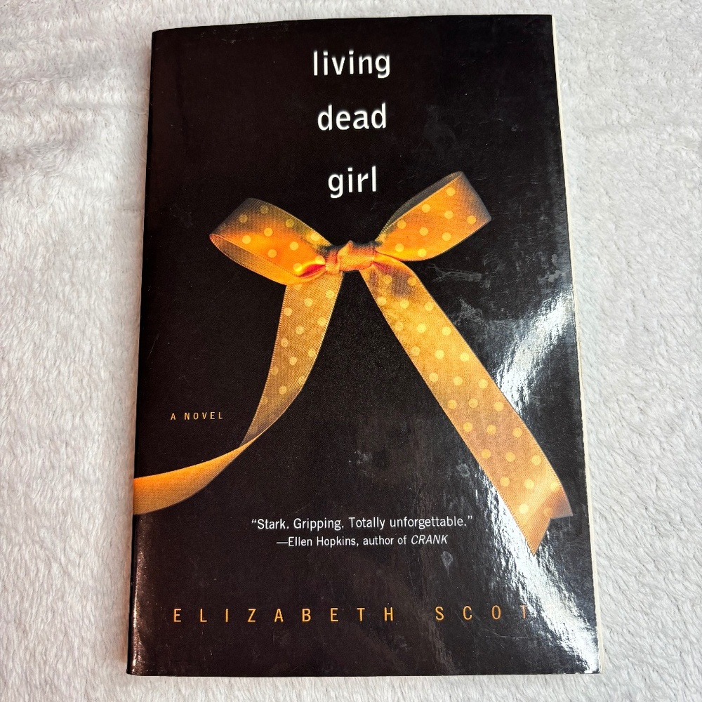 Living dead girl Book- By Elizabeth Scott